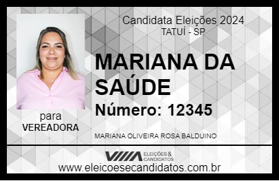 Candidato MARIANA DA SAÚDE 2024 - TATUÍ - Eleições