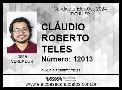 Candidato CLÁUDIO ROBERTO TELES 2024 - TATUÍ - Eleições