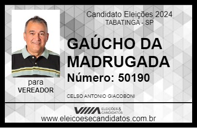 Candidato GAÚCHO DA MADRUGADA 2024 - TABATINGA - Eleições