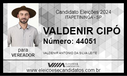 Candidato VALDENIR CIPÓ 2024 - ITAPETININGA - Eleições