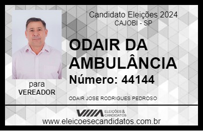 Candidato ODAIR DA AMBULÂNCIA 2024 - CAJOBI - Eleições