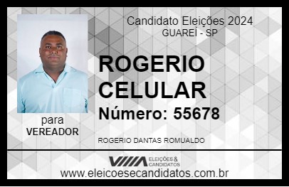 Candidato ROGERIO CELULAR 2024 - GUAREÍ - Eleições