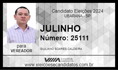 Candidato JULINHO 2024 - UBARANA - Eleições