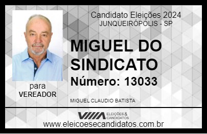 Candidato MIGUEL DO SINDICATO 2024 - JUNQUEIRÓPOLIS - Eleições