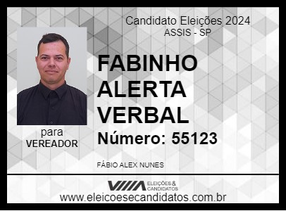 Candidato FABINHO ALERTA VERBAL 2024 - ASSIS - Eleições