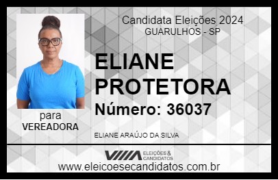 Candidato ELIANE PROTETORA 2024 - GUARULHOS - Eleições