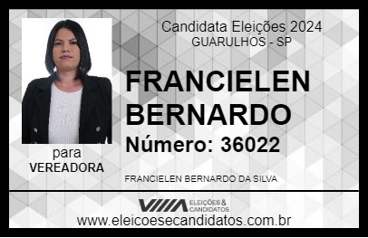 Candidato FRANCIELEN BERNARDO 2024 - GUARULHOS - Eleições