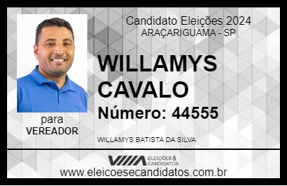 Candidato WILLAMYS CAVALO 2024 - ARAÇARIGUAMA - Eleições