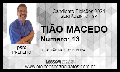 Candidato TIÃO MACEDO 2024 - SERTÃOZINHO - Eleições