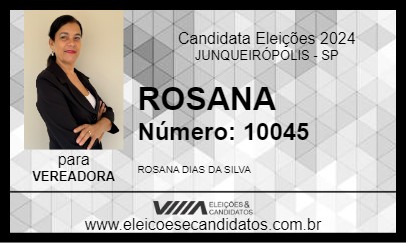 Candidato ROSANA 2024 - JUNQUEIRÓPOLIS - Eleições