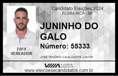 Candidato JUNINHO DO GALO 2024 - FLORA RICA - Eleições