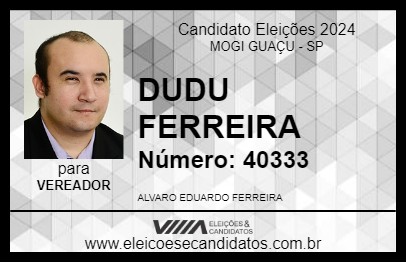 Candidato DUDU FERREIRA 2024 - MOGI GUAÇU - Eleições