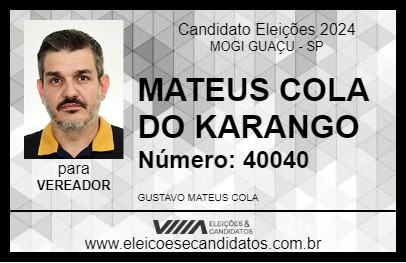 Candidato MATEUS COLA DO KARANGO  2024 - MOGI GUAÇU - Eleições