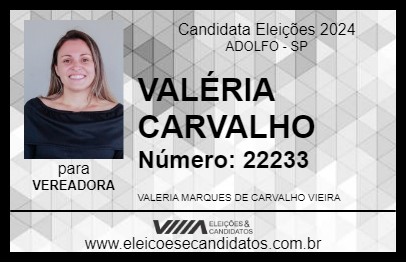 Candidato VALÉRIA CARVALHO 2024 - ADOLFO - Eleições