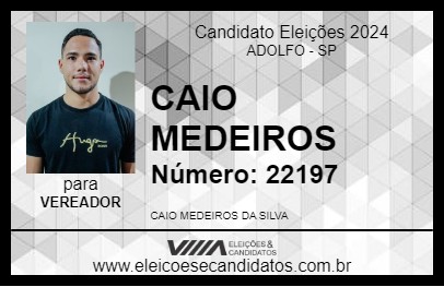 Candidato CAIO MEDEIROS 2024 - ADOLFO - Eleições