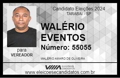 Candidato WALÉRIO EVENTOS 2024 - TARABAI - Eleições