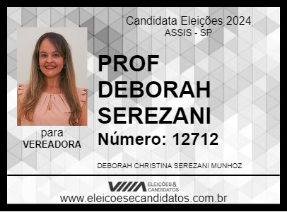 Candidato PROF DEBORAH SEREZANI 2024 - ASSIS - Eleições