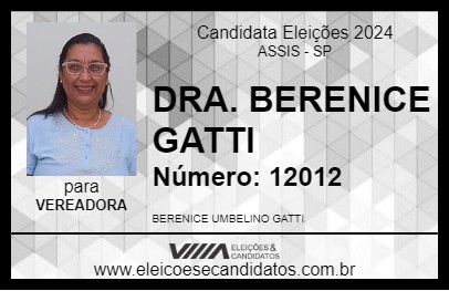 Candidato DRA. BERENICE GATTI 2024 - ASSIS - Eleições