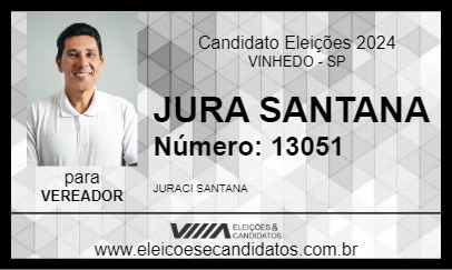 Candidato JURA SANTANA 2024 - VINHEDO - Eleições