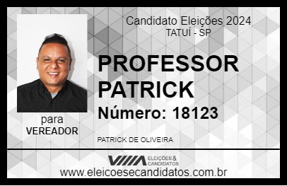 Candidato PROFESSOR PATRICK 2024 - TATUÍ - Eleições