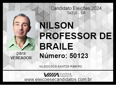 Candidato NILSON PROFESSOR DE BRAILE  2024 - TATUÍ - Eleições