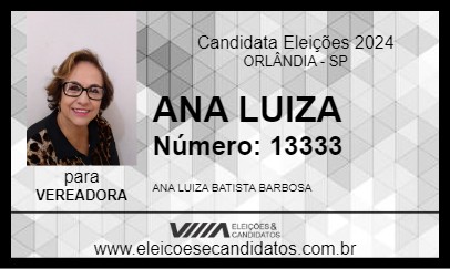 Candidato ANA LUIZA 2024 - ORLÂNDIA - Eleições