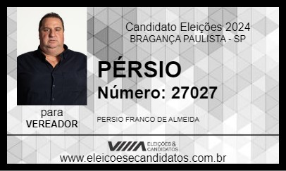 Candidato PÉRSIO 2024 - BRAGANÇA PAULISTA - Eleições