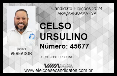 Candidato CELSO URSULINO 2024 - ARAÇARIGUAMA - Eleições