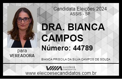 Candidato DRA. BIANCA CAMPOS 2024 - ASSIS - Eleições