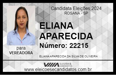 Candidato ELIANA APARECIDA 2024 - ROSANA - Eleições