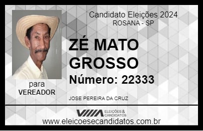 Candidato ZÉ MATO GROSSO 2024 - ROSANA - Eleições