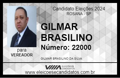 Candidato GILMAR BRASILINO 2024 - ROSANA - Eleições