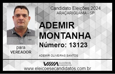 Candidato ADEMIR MONTANHA 2024 - ARAÇARIGUAMA - Eleições