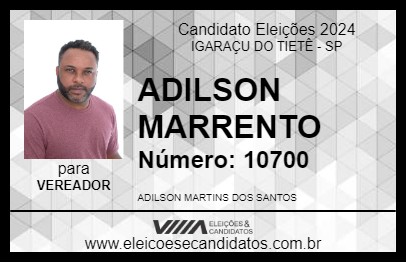 Candidato ADILSON MARRENTO 2024 - IGARAÇU DO TIETÊ - Eleições