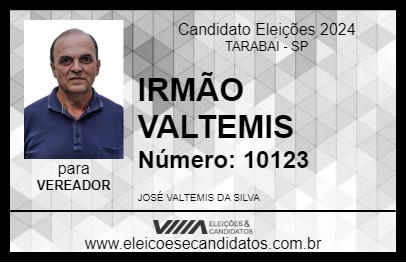 Candidato IRMÃO VALTEMIS 2024 - TARABAI - Eleições