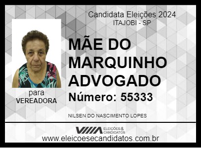 Candidato MÃE DO MARQUINHO ADVOGADO 2024 - ITAJOBI - Eleições