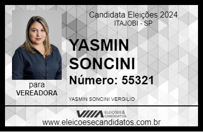 Candidato YASMIN SONCINI 2024 - ITAJOBI - Eleições