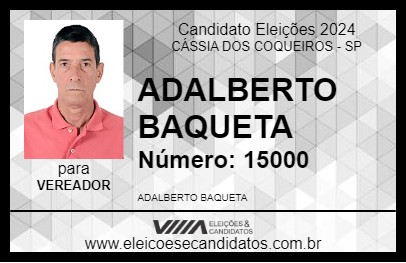 Candidato ADALBERTO BAQUETA 2024 - CÁSSIA DOS COQUEIROS - Eleições