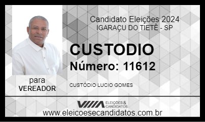 Candidato CUSTODIO 2024 - IGARAÇU DO TIETÊ - Eleições