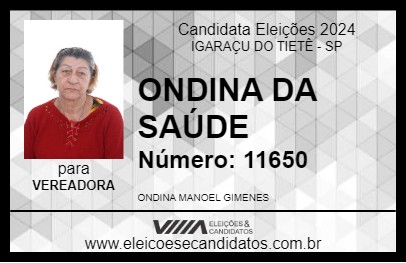 Candidato ONDINA DA SAÚDE 2024 - IGARAÇU DO TIETÊ - Eleições