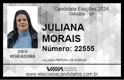 Candidato JULIANA MORAIS 2024 - TARABAI - Eleições