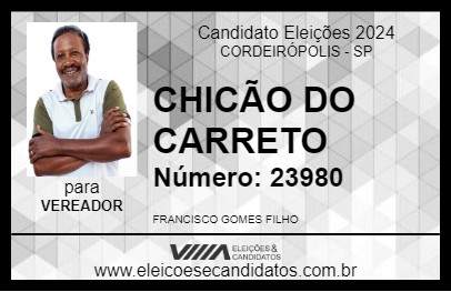 Candidato CHICÃO DO CARRETO 2024 - CORDEIRÓPOLIS - Eleições