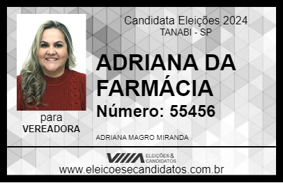 Candidato ADRIANA DA FARMÁCIA 2024 - TANABI - Eleições