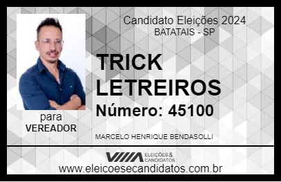 Candidato TRICK LETREIROS 2024 - BATATAIS - Eleições