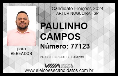 Candidato PAULINHO CAMPOS 2024 - ARTUR NOGUEIRA - Eleições