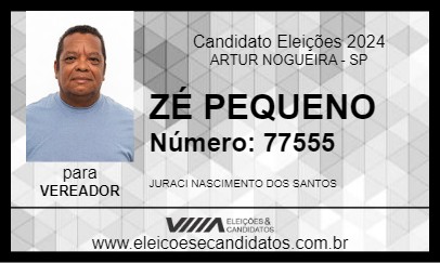 Candidato ZÉ PEQUENO 2024 - ARTUR NOGUEIRA - Eleições