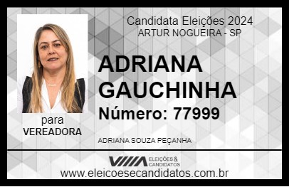 Candidato ADRIANA GAUCHINHA 2024 - ARTUR NOGUEIRA - Eleições