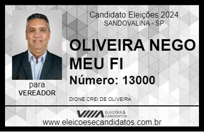 Candidato OLIVEIRA NEGO MEU FI 2024 - SANDOVALINA - Eleições