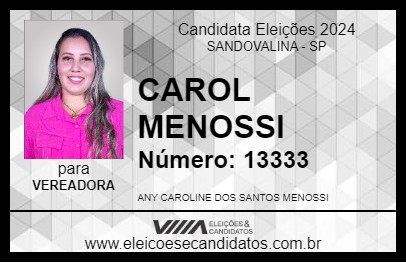 Candidato CAROL MENOSSI 2024 - SANDOVALINA - Eleições