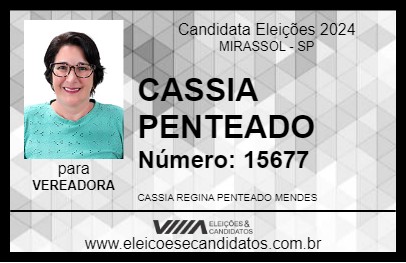 Candidato CASSIA PENTEADO 2024 - MIRASSOL - Eleições